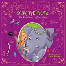 Ein Rüssel kommt selten allein: 2 CDs (Polly Schlottermotz, Band 2)