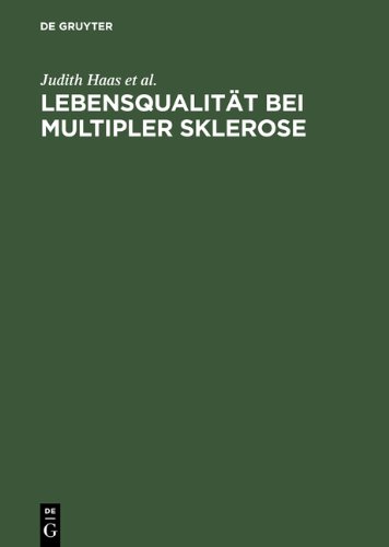 Lebensqualität bei Multipler Sklerose. Berliner DMSG-Studie
