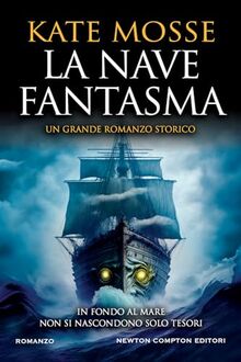 La nave fantasma (Nuova narrativa Newton)