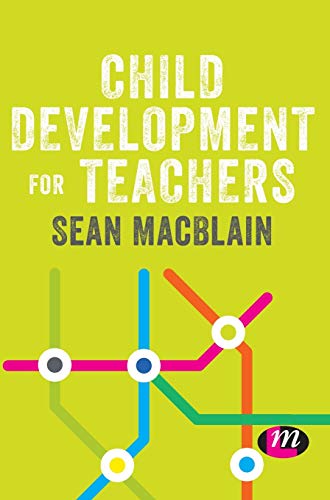 Child Development for Teachers (Primary Teaching Now)