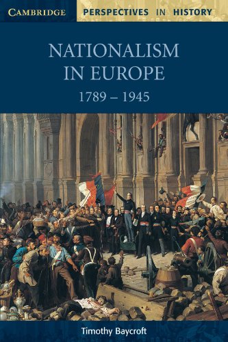 Timothy Baycroft Nationalism In Europe 1789-1945 (Cambridge Perspectives In History)
