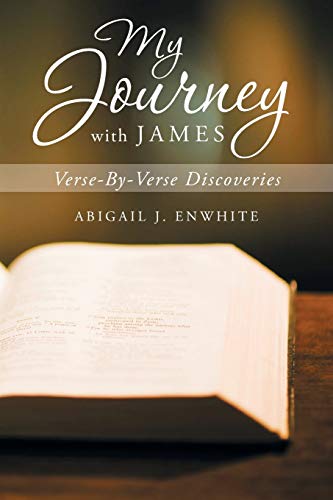 My Journey With James: Verse-By-Verse Discoveries