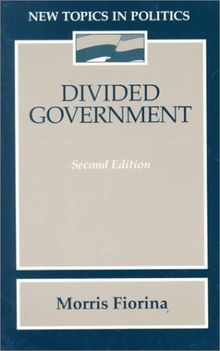 Divided Government (New Topics in Politics)