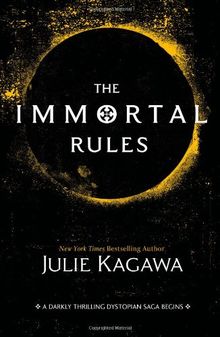 The Immortal Rules: (Harlequin Teen)