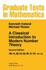 A Classical Introduction to Modern Number Theory (Graduate texts in mathematics, vol.84)