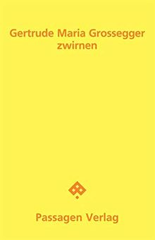 zwirnen (Passagen Literatur)