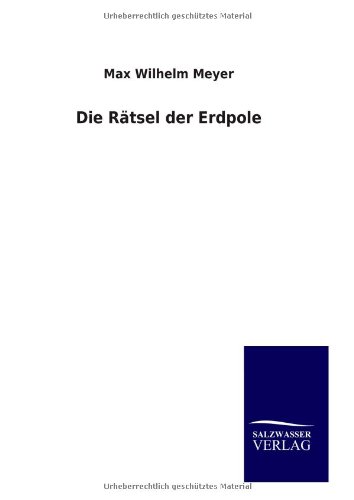 Die Rätsel der Erdpole