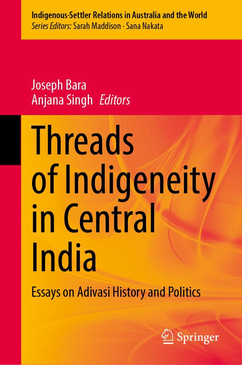 Threads of Indigeneity in Central India
