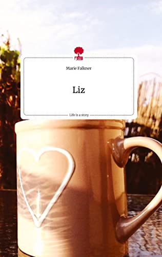 Liz. Life is a Story - story.one