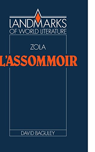 Emile Zola: L'Assommoir (Landmarks of World Literature)