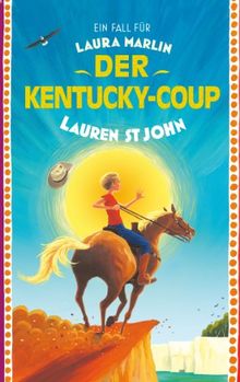 Ein Fall für Laura Marlin: Der Kentucky-Coup