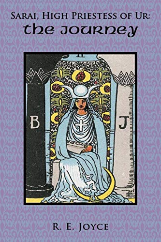 Sarai, High Priestess of Ur: The Journey