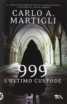 999. L'ultimo custode