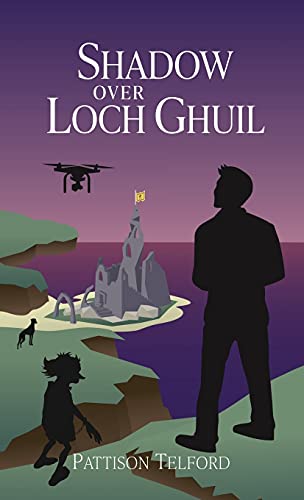 Shadow Over Loch Ghuil (Redferne Family, Band 2)