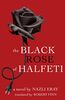 The Black Rose of Halfeti (Modern Middle East Literatures in Translation)