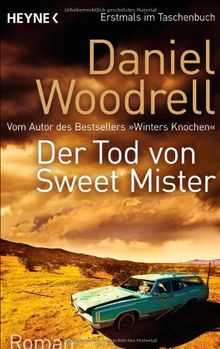 Der Tod von Sweet Mister: Roman