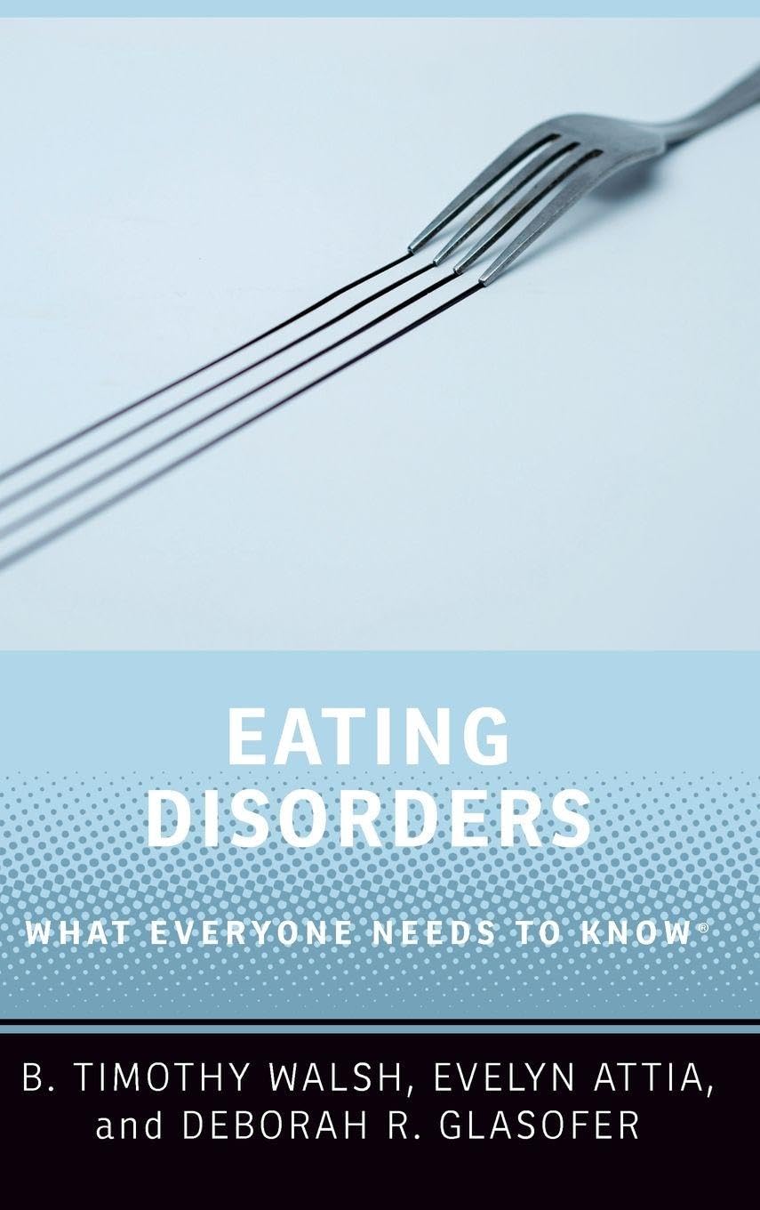 Eating Disorders: What Everyone Needs to Know