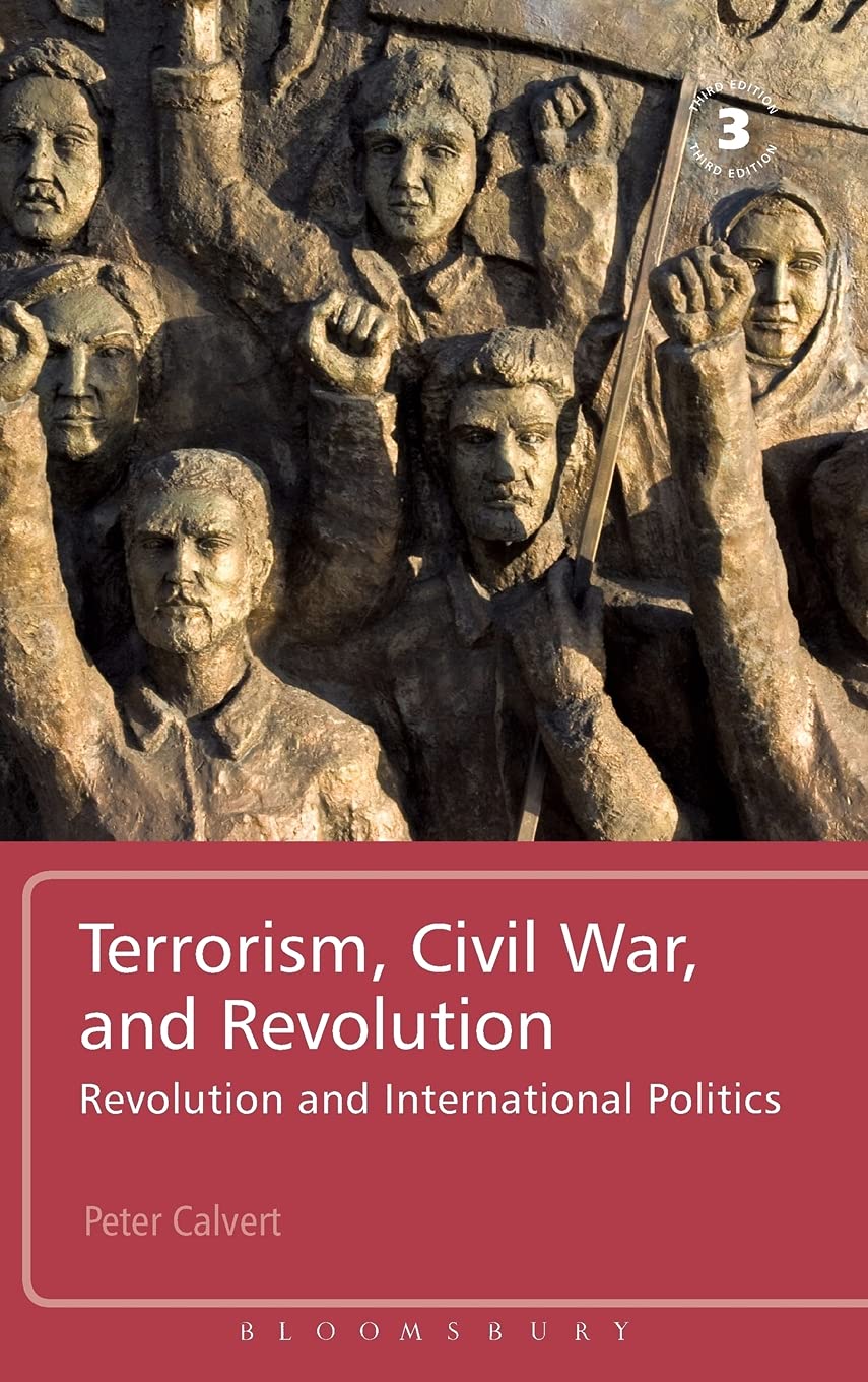 Terrorism, Civil War, and Revolution: Revolution and International Politics