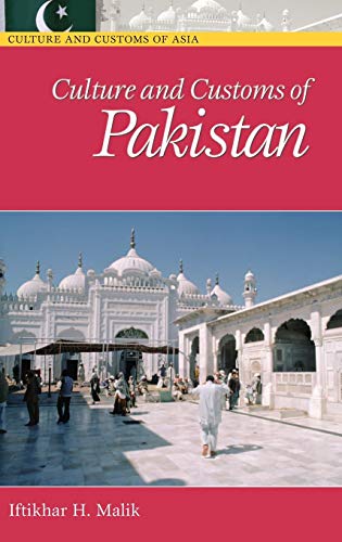 Culture and Customs of Pakistan (Culture and Customs of Asia)