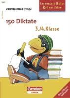 Lernen mit Rufus Rabenschlau. 150 Diktate - 3./4. Schuljahr: Arbeitsbuch. Extra: Eltern-Leitfaden