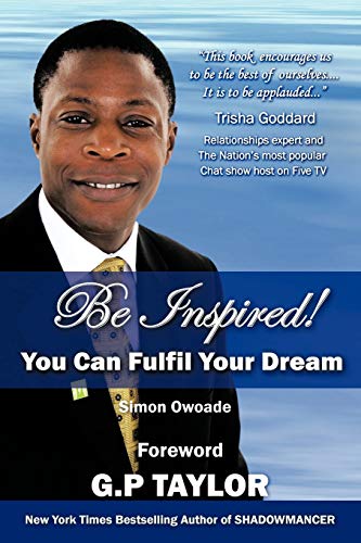 Be Inspired: You Can Fulfil Your Dream