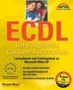 ECDL. Der europäische Computer-Führerschein