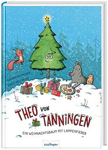 Theo von Tanningen: Ein Weihnachtsbaum mit Lampenfieber