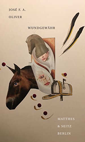 Oliver, José F. A.: wundgewähr