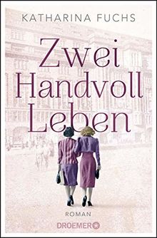 Zwei Handvoll Leben: Roman