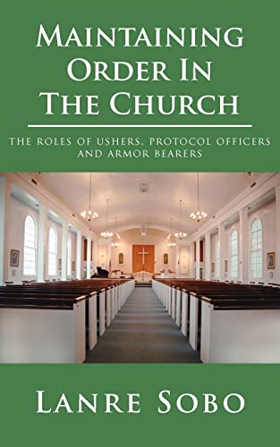 Maintaining Order In The Church: the roles of ushers, protocol officers and armor bearers