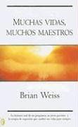 Muchas Vidas, Muchos Maestros (Byblos: New Age)