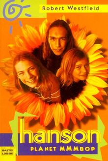 Hanson. Planet MMMBop.