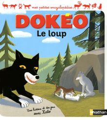 Le loup : une histoire et des jeux avec Kalo