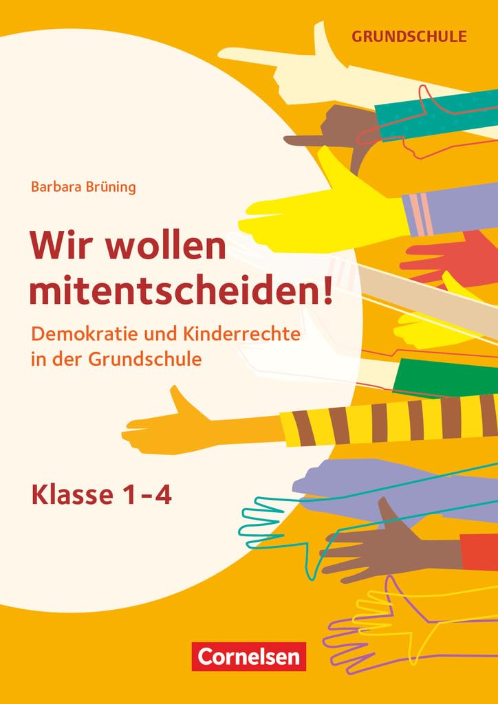 Themenhefte Grundschule: Wir wollen mitentscheiden! - Demokratie und Kinderrechte in der Grundschule - Kopiervorlagen
