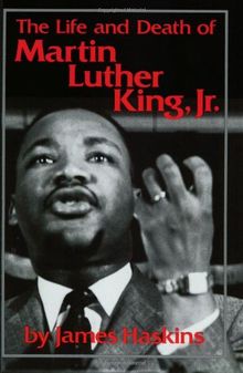 The Life and Death of Martin Luther King, Jr.