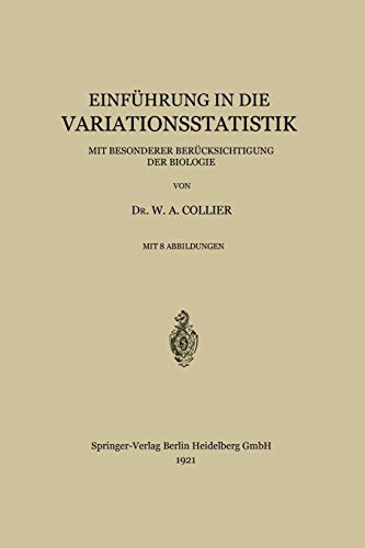 Einführung in die Variationsstatistik: Mit Besonderer Berücksichtigung der Biologie
