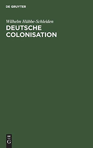 Deutsche Colonisation: Eine Replik auf das Referat des Herrn Dr. Friedrich Kapp über Colonisation und Auswanderung