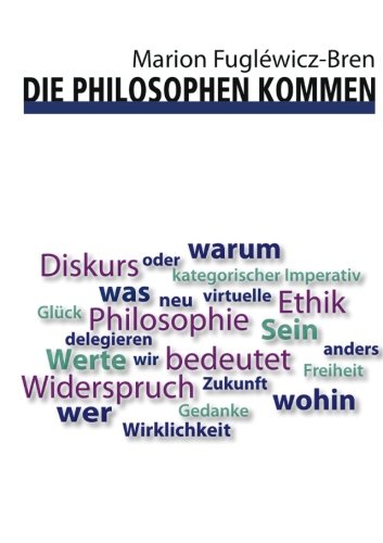 Die Philosophen kommen - Marion Fugléwicz-Bren Kartoniert (TB)