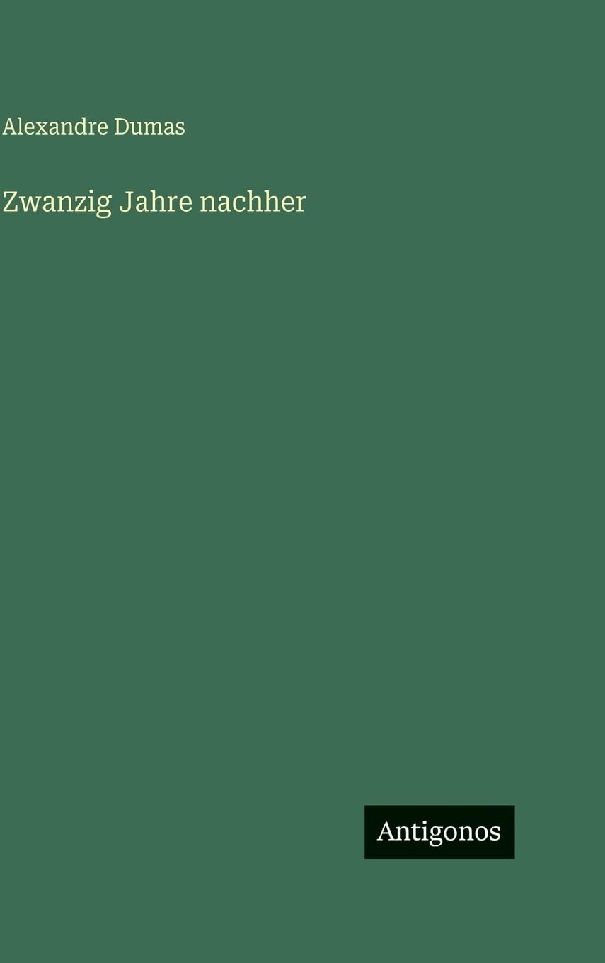 Zwanzig Jahre nachher