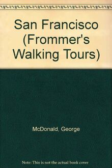 San Francisco (Frommer's Walking Tours S.)