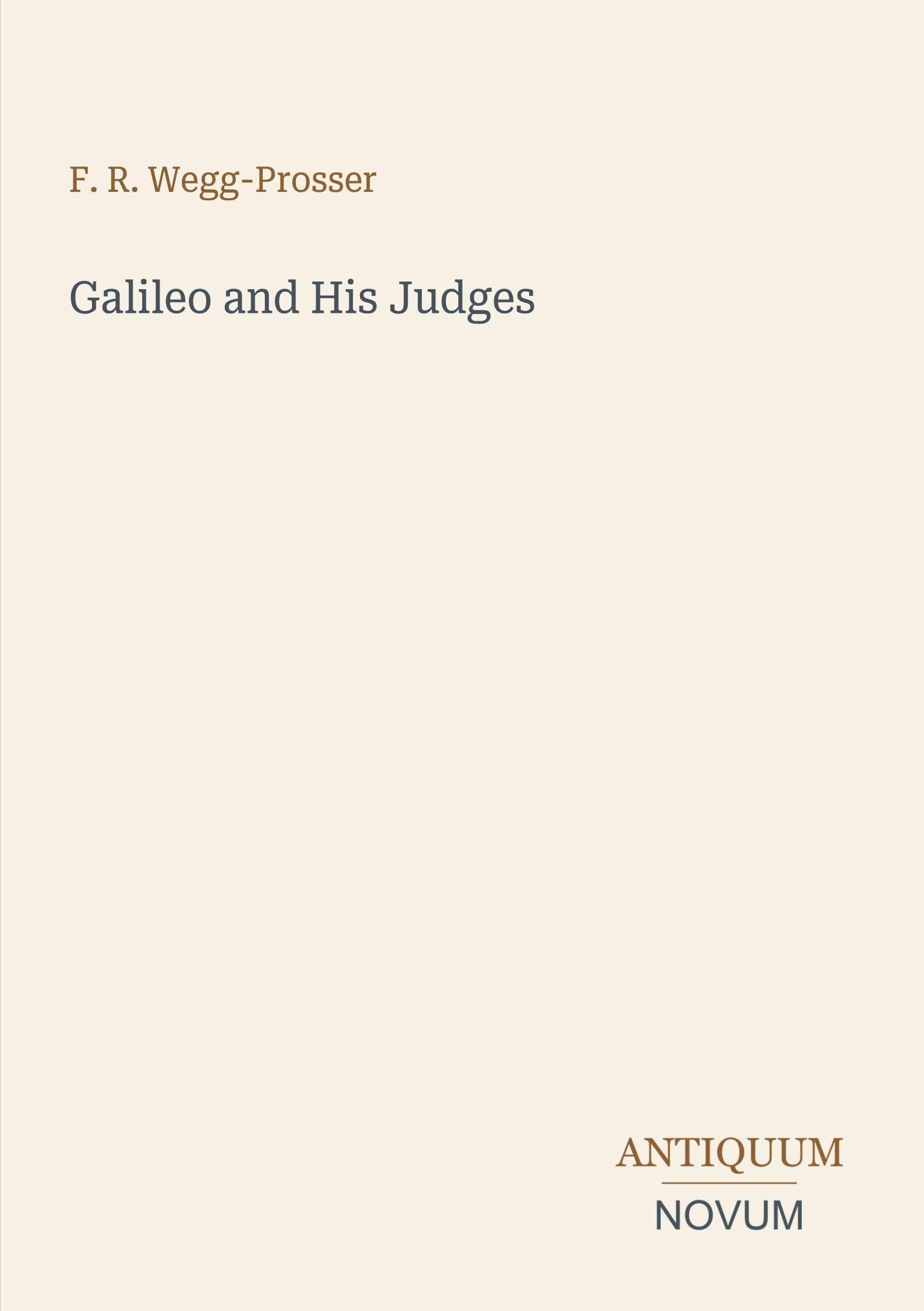 Galileo and His Judges