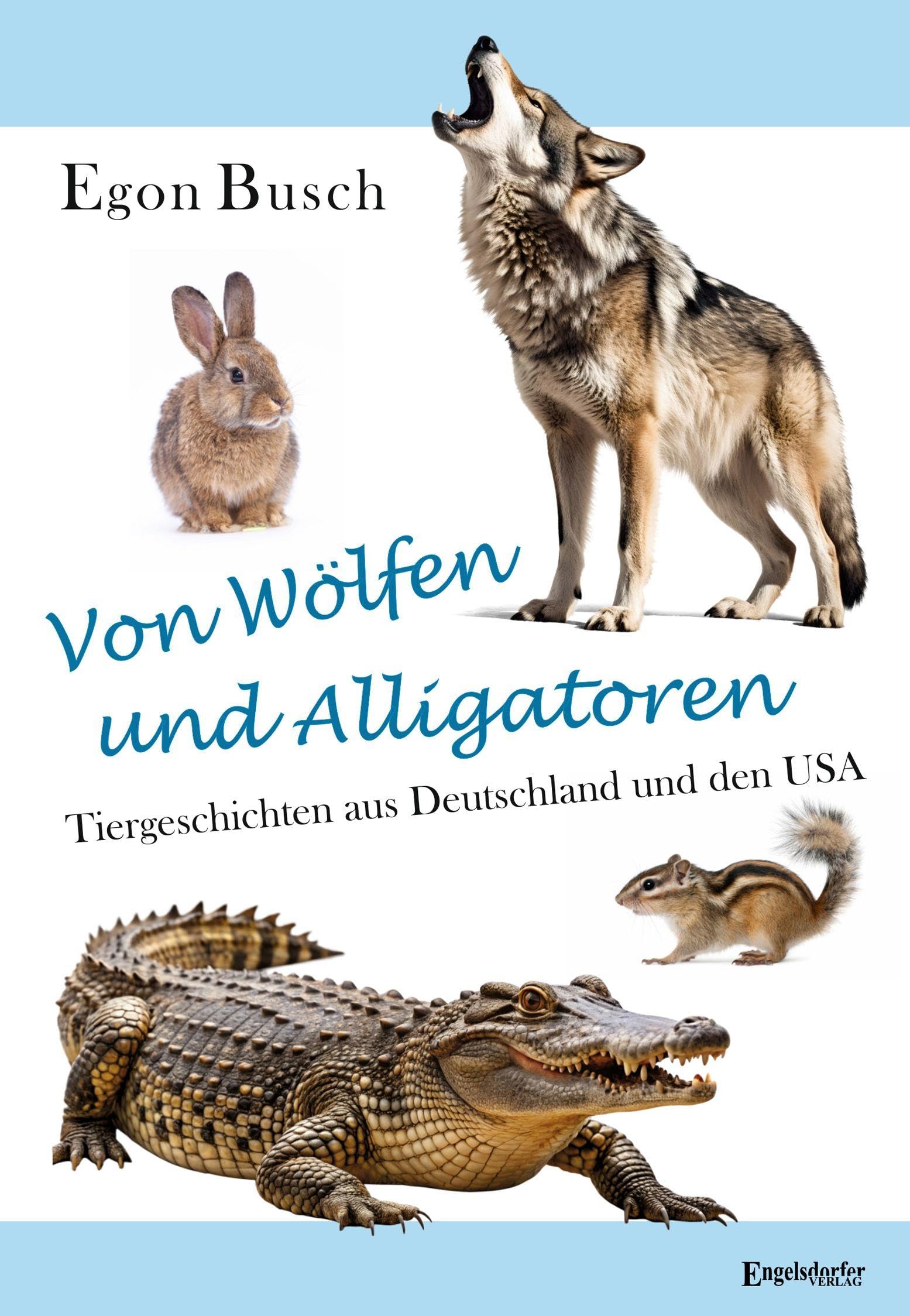 Von Wölfen und Alligatoren: Tiergeschichten aus Deutschland und den USA
