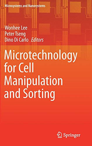 Microtechnology for Cell Manipulation and Sorting (Microsystems and Nanosystems)