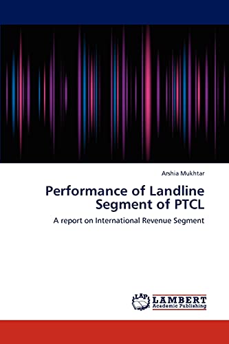 Performance of Landline Segment of PTCL: A report on International Revenue Segment