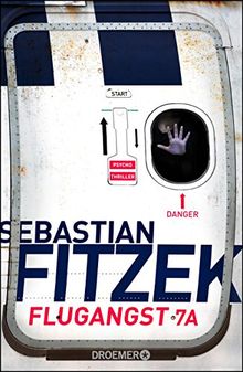 Flugangst 7A: Psychothriller von Fitzek, Sebastian | Buch | Zustand sehr gut