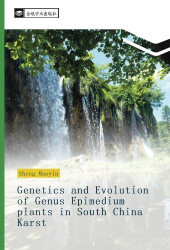 Genetics and Evolution of Genus Epimedium plants in South China Karst