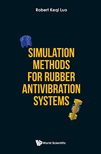 Simulation Methods for Rubber Antivibration Systems