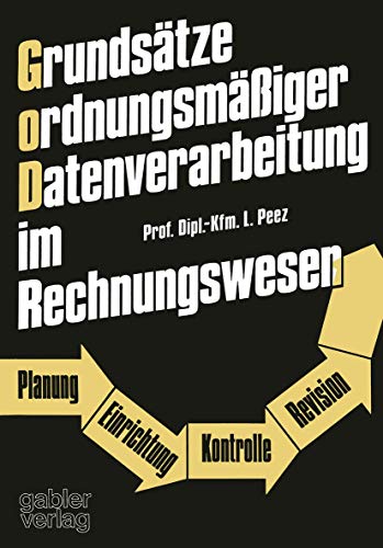 Grundsätze Ordnungsmässiger Datenverarbeitung im Rechnungswesen