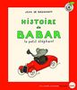Histoire de Babar le petit éléphant (1CD audio)