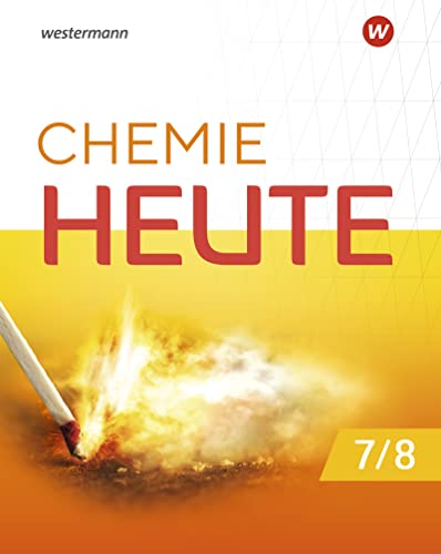 Chemie heute SI - Ausgabe 2023 für Niedersachsen: Schülerband 7 / 8: Sekundarstufe 1 - Ausgabe 2023 (Chemie heute SI: Ausgabe 2023 für Niedersachsen und Schleswig-Holstein)